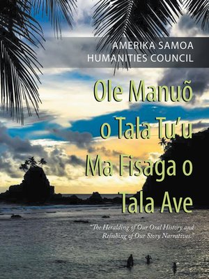 cover image of Ole Manuõ O Tala Tu'U Ma Fisaga O Tala Ave